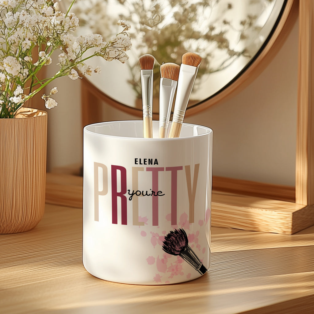 You're Pretty - Ceramic Make Up Brush Holder