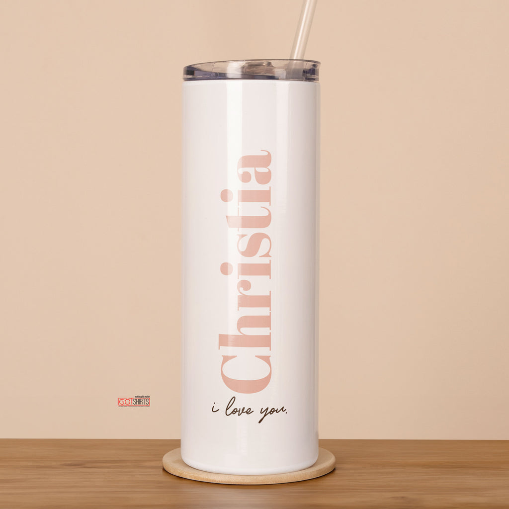 I Love You Pink - Stainless Steel Skinny Tumbler With Straw