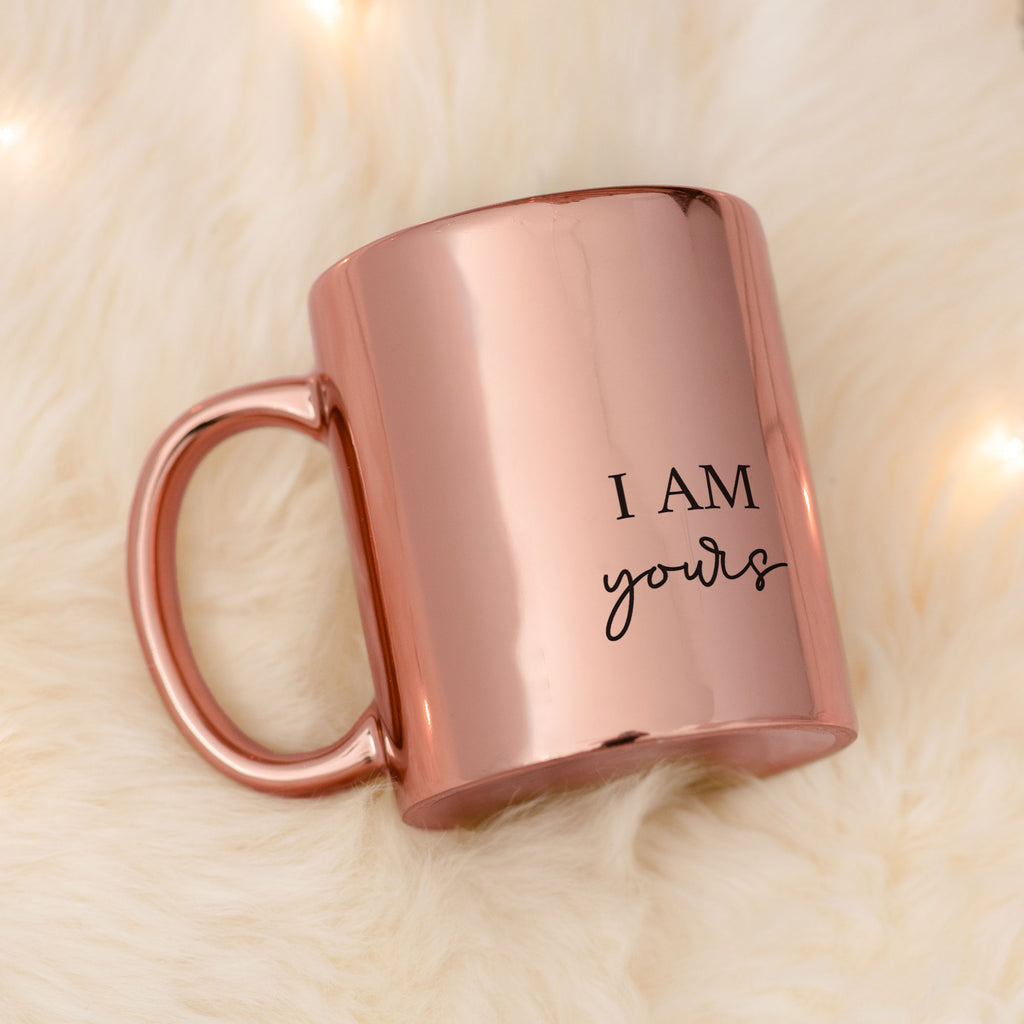 I Am Yours - Mirror Mug