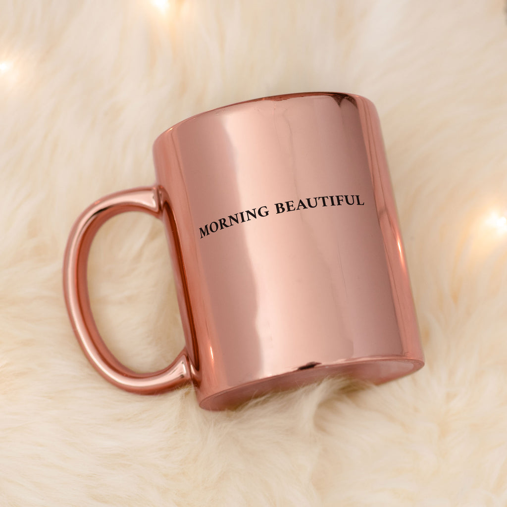 Morning Beautiful - Mirror Mug