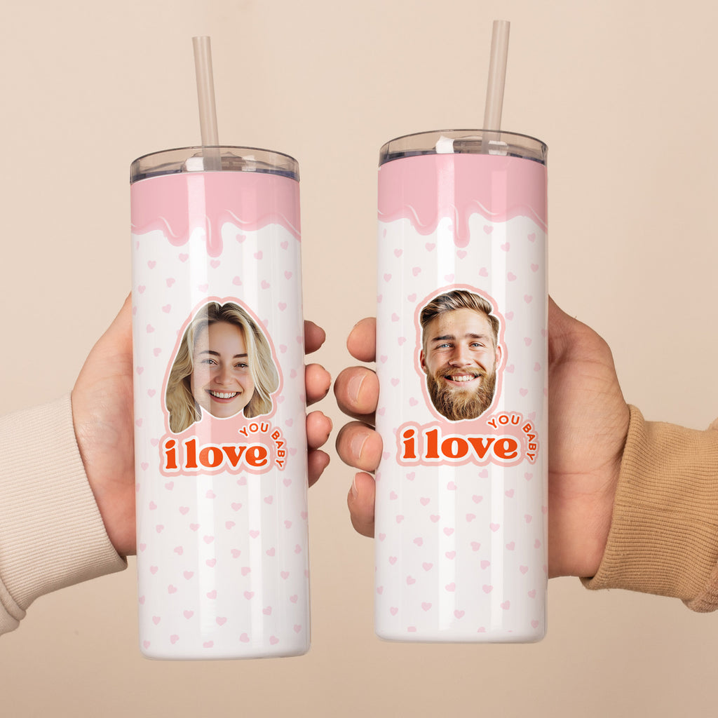 I Love You Baby - Stainless Steel Skinny Tumbler With Straw