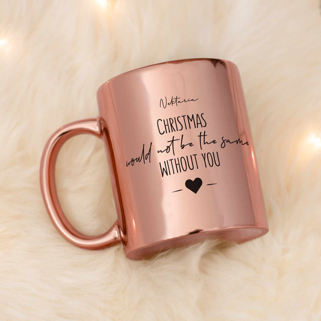 Christmas Would Not Be The Same - Mirror Mug