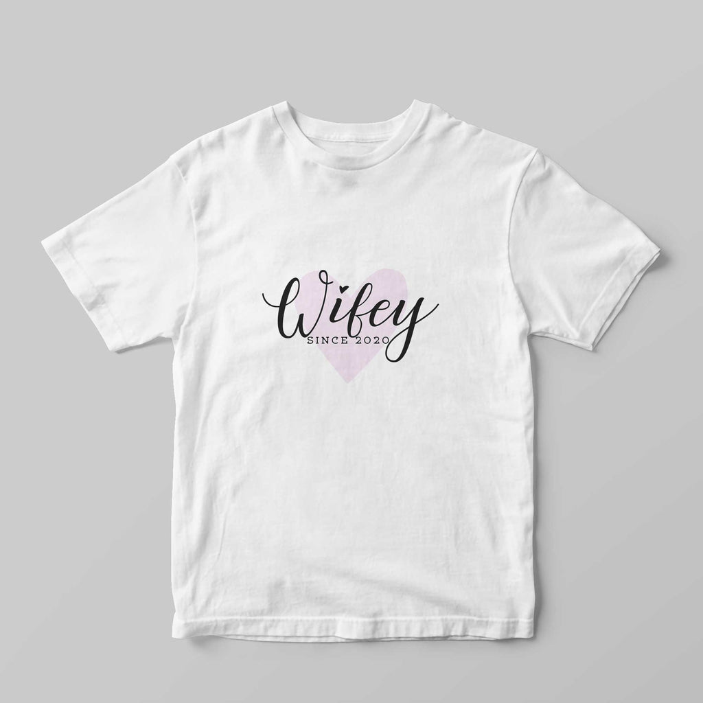 Wifey Since T-Shirt